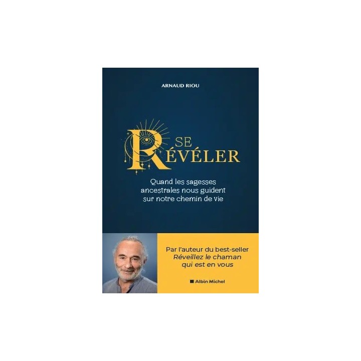 Se révéler - Livre d'Arnaud Riou