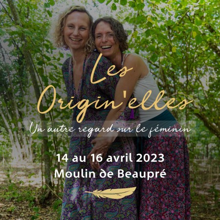 Stage Les Origin'elles, un autre regard sur le féminin - Du 14 au 16 avril 2023