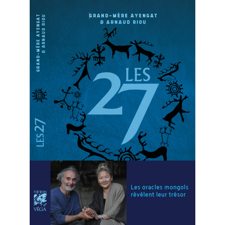 Les 27 - Nouveau livre d'Arnaud Riou et de Grand Mère Ayangat