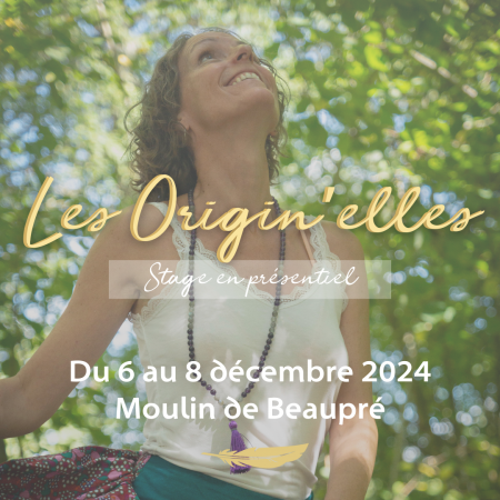 Stage Les Origin'elles - Du 6 au 8 décembre 2024