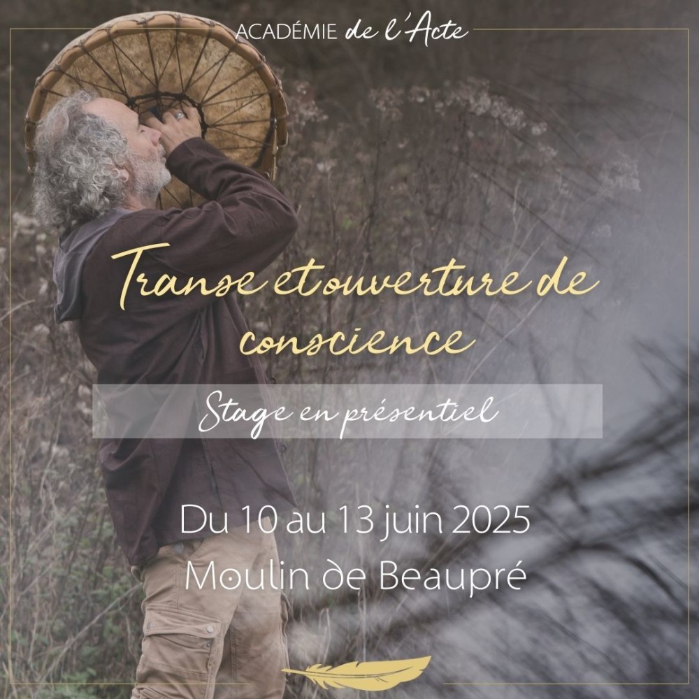 Transe et ouverture de conscience - Arnaud Riou