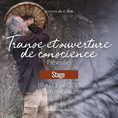 Transe et ouverture de conscience - Arnaud Riou