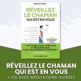Réveillez le chaman qui est en vous (format broché)