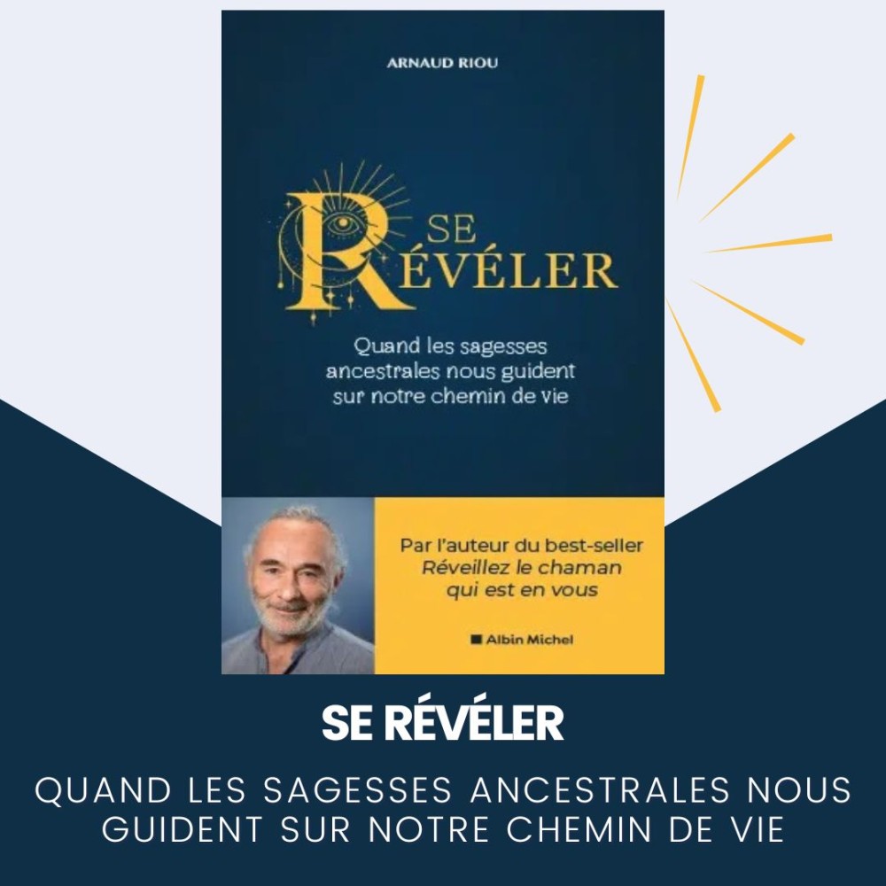 Se révéler - Livre d'Arnaud Riou Se révéler - Livre d'Arnaud Riou