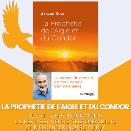La prophétie de l'Aigle et du Condor
