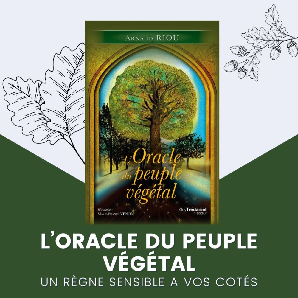 L’Oracle du peuple végétal