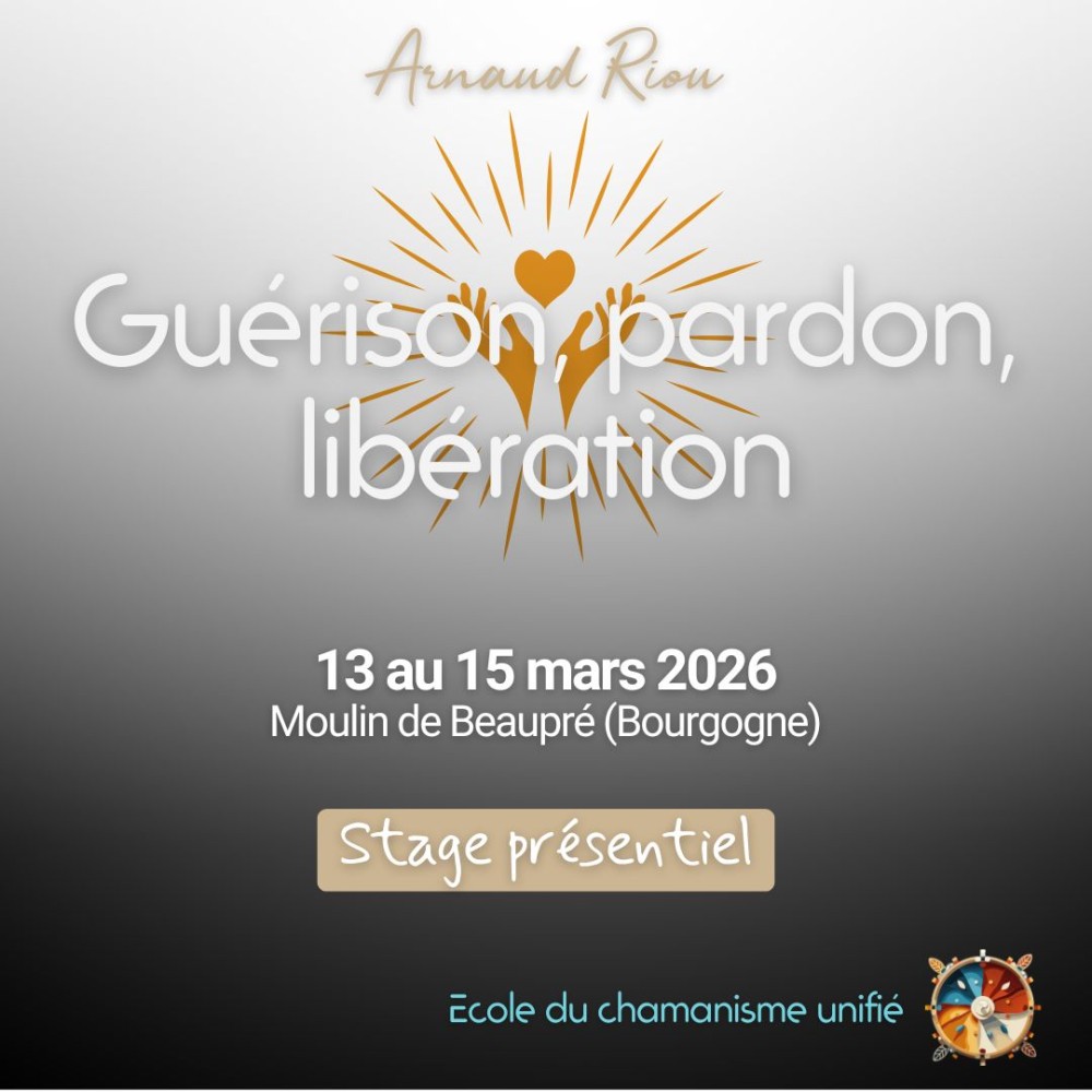 Stage Guérison, Pardon et Libération avec Arnaud Riou – Mars 2026 - Moulin de Beaupré