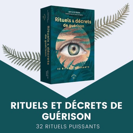32 rituels et décrets pour guérir et transformer