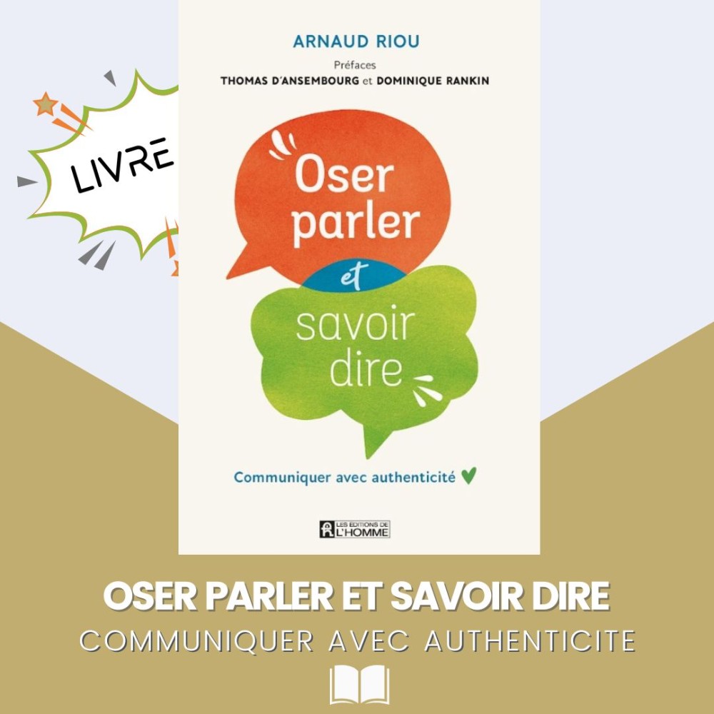 Oser parler et savoir dire