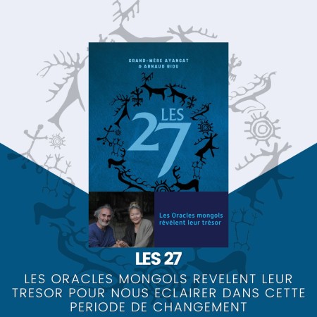 Les 27 - Nouveau livre d'Arnaud Riou et de Grand Mère Ayangat