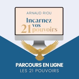 les 21 pouvoirs avce Arnaud Riou - un parcours en ligne inédit