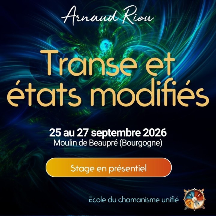 Stage Transe & États Modifiés de Conscience avec Arnaud Riou – Sept 2026