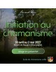 Stage Initiation au chamanisme unifié - Du 30 avril au 2 mai 2027 - Ecole du chamanisme unifié