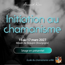 Découverte du chamanisme avec Arnaud Riou