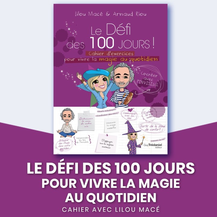 Cahier du Défi des 100 Jours pour Vivre la magie au quotidien
