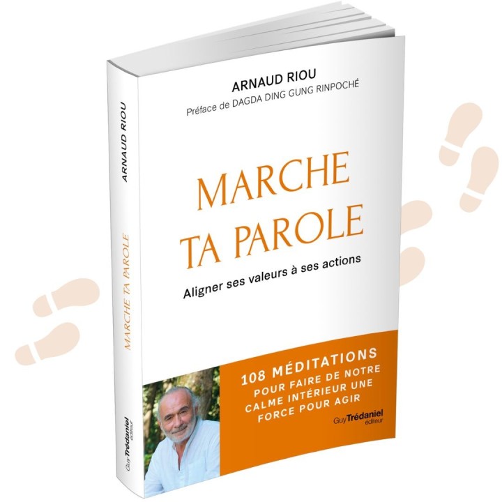 Marche ta parole – Arnaud Riou | 108 méditations