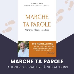Marche ta parole – Arnaud Riou | 108 méditations