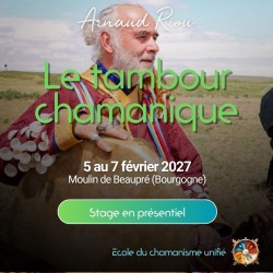 Stage Cercle de tambour - Du 5 au 7 février 2027 - Ecole du chamanisme unifié