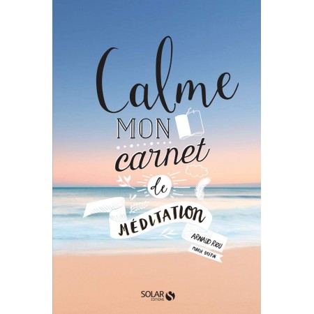 CALME, mon carnet de méditation