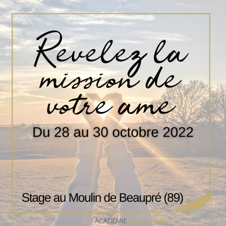 Stage Révélez la mission de votre âme - Du 28 au 30 octobre 2022